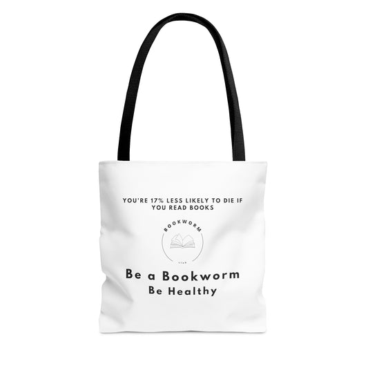 Be a Bookworm Tote Bag